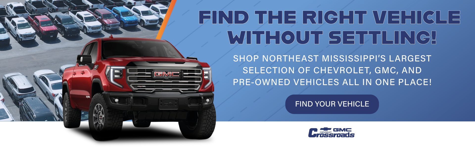 Find the Right Vehicle at Crossroads Chevrolet
