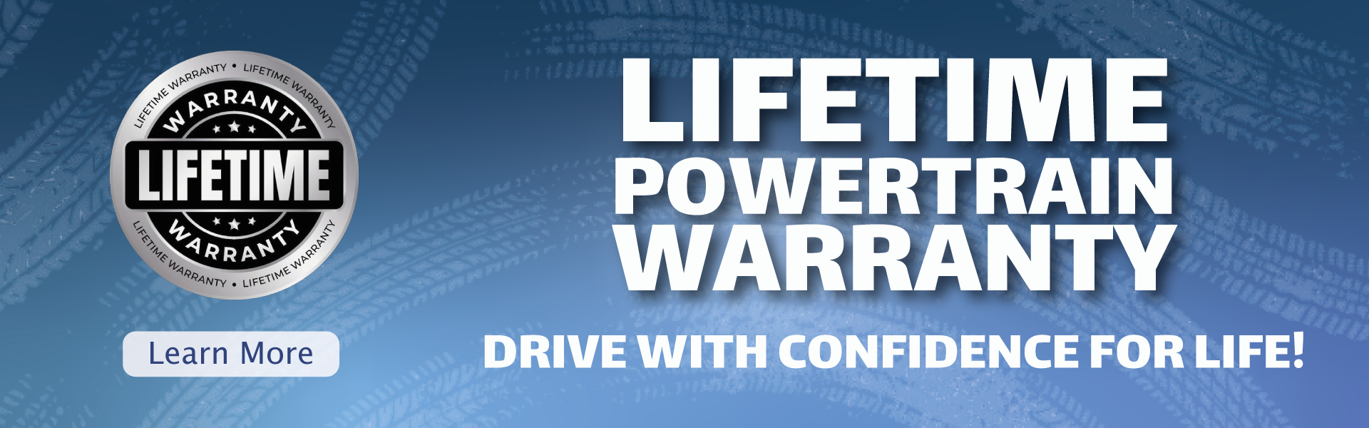 Lifetime Powertrain Warranty